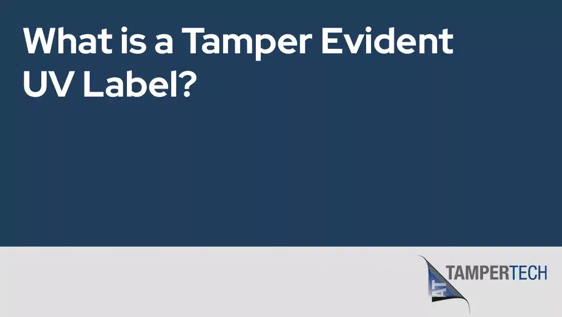 What is a tamper evident UV Label jpg