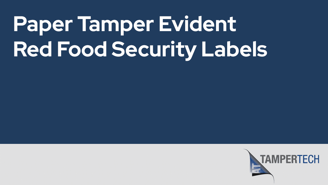 Red paper tamper evident food security labels
