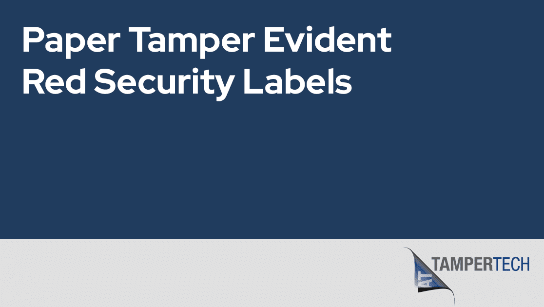 Red paper tamper evident security labels